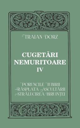 imagine coperta carte Cugetări nemuritoare - 4 cu autor Traian Dorz de la carteadeaur.ro - Librăria „Cartea de Aur“