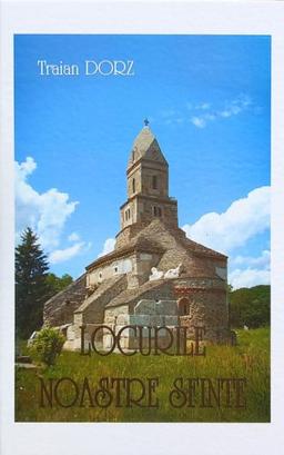 imagine coperta carte Locurile noastre sfinte cu autor Traian Dorz de la carteadeaur.ro - Librăria „Cartea de Aur“