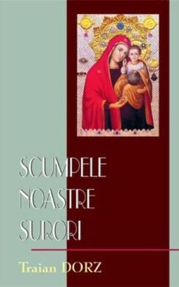 imagine coperta carte Scumpele noastre surori cu autor Traian Dorz de la carteadeaur.ro - Librăria „Cartea de Aur“