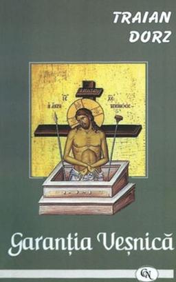 imagine coperta carte Garanția Veșnică cu autor Traian Dorz de la carteadeaur.ro - Librăria „Cartea de Aur“